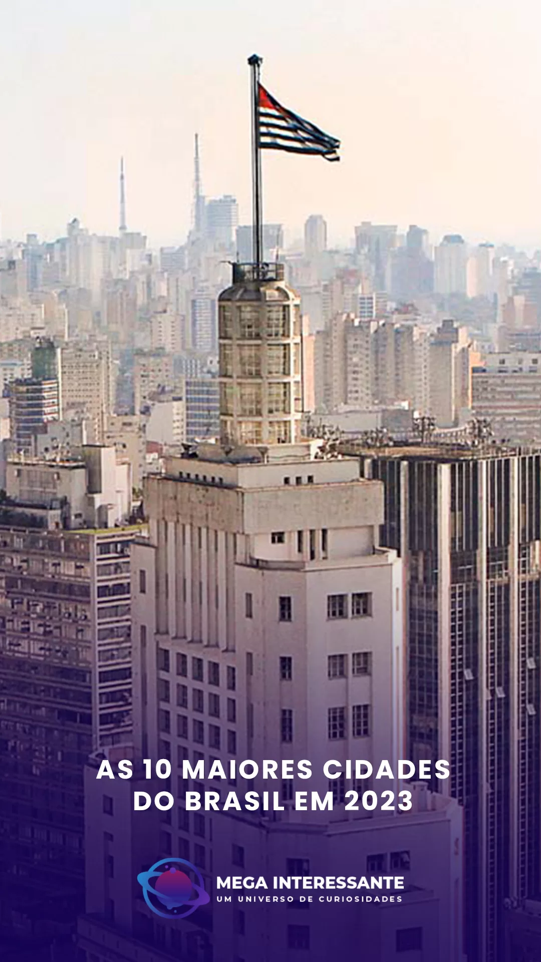 As 10 maiores cidades do Brasil em 2023