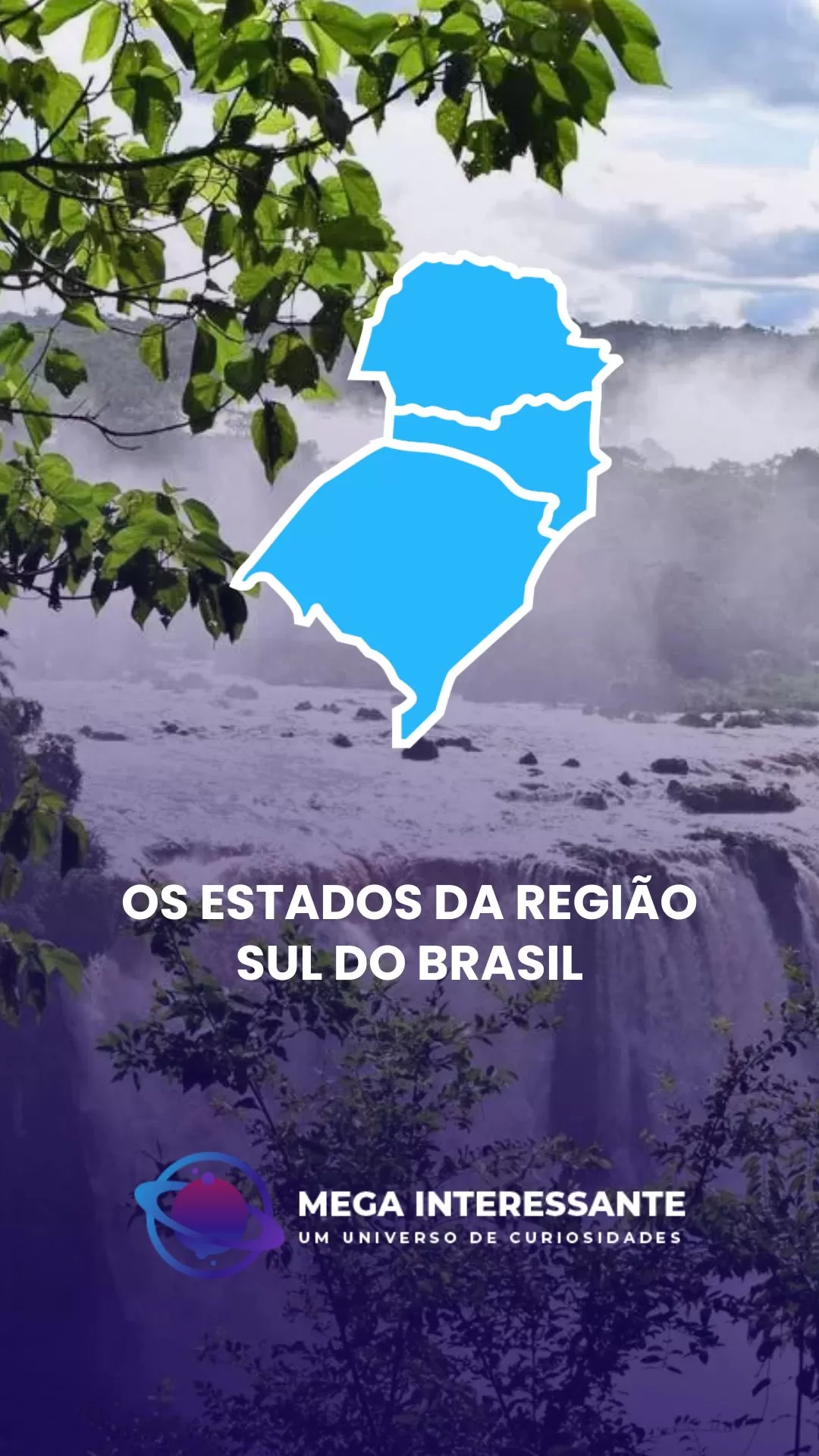 Os Estados da Região Sul do Brasil