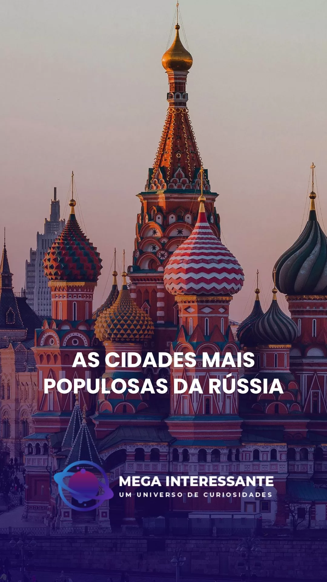 As Cidades Mais Populosas da Rússia